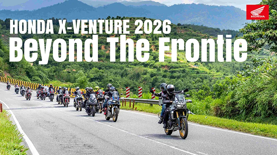ฮอนด้าบิ๊กไบค์ รวมพลสายแอดเวนเจอร์ในกิจกรรม “X-VENTURE 2026: Beyond The Frontier”